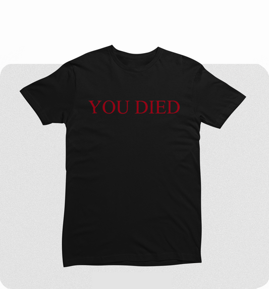 You Died